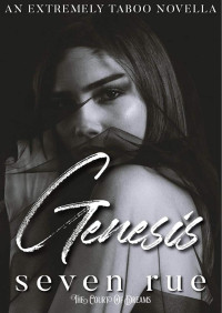 Seven Rue — Genesis