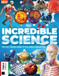 , — How It Works: Book of Incredible Science - 3rd Edition, 2021