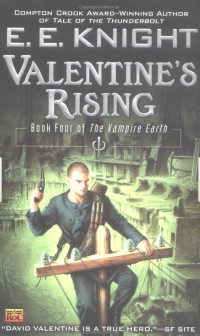 E. E. Knight — Valentine's Rising