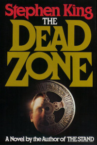 Stephen King — The Dead Zone