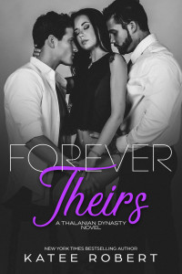 Katee Robert [Robert, Katee] — Thalanian Dynasty 2-Forever Theirs