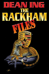 Dean Ing — The Rackham Files
