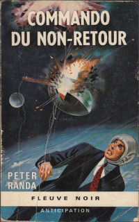 Peter Randa — Commando du non retour