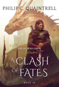 Philip C. Quaintrell — A Clash of Fates