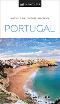 DK Eyewitness — DK Eyewitness Portugal