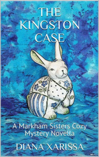 Xarissa, Diana [Xarissa, Diana] — The Kingston Case