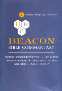 Nazarene Publishing House — Beacon Bible Commentary, Volume 1