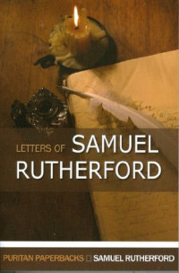 Samuel Rutherford  — Letters of Samuel Rutherford