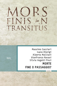 Massimo Cacciari — Morte. Fine o passaggio?