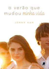 Jenny Han — O Verão Que Mudou Minha Vida