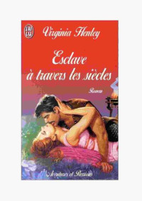 Virginia Henley [Henley, Virginia] — Esclave à travers les siècles