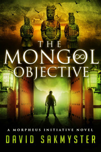 David Sakmyster [Sakmyster, David] — The Mongol Objective