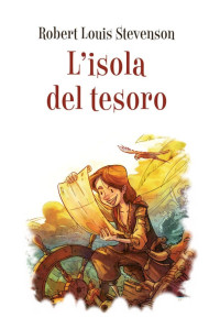Robert Louis Stevenson — L'isola del tesoro