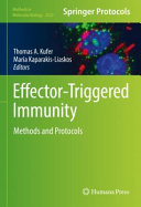 Thomas A. Kufer, Maria Kaparakis-Liaskos — Effector-Triggered Immunity: Methods and Protocols