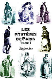  — Les mystères de Paris - Tome 1