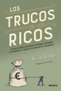 Juan Haro — Los trucos de los ricos