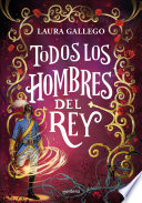 Laura Gallego — Todos los hombres del rey