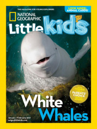 National Geographic — National Geographic. Little Kids: January-February 2017