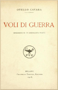 Otello Cavara [Cavara, Otello] — Voli di guerra