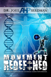 Dr. Joel D. Seedman — Movement Redefined