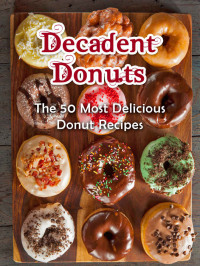 Hatfield, Julie — Decadent Donuts