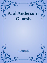Genesis — Paul Anderson - Genesis