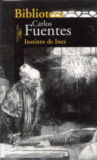 Carlos Fuentes  — Instinto de Inez