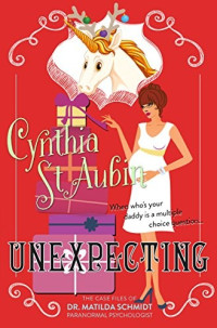Cynthia St. Aubin [Aubin, Cynthia St.] — Unexpecting