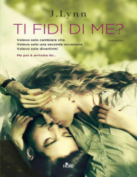 J. Lynn — Ti Fidi Di Me?