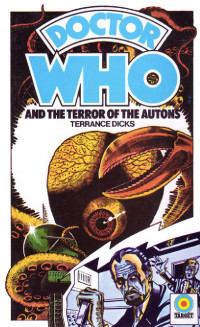 Terrance Dicks — Doctor Who: The Terrors of Autons