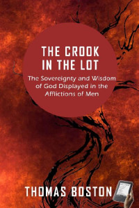 Thomas Boston — The Crook in the Lot