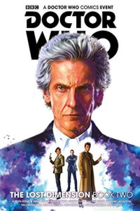 Nick Abadzis & John Freeman & George Mann & Jody Houser [Abadzis, Nick & Freeman, John & Mann, George & Houser, Jody] — Doctor Who: Free Comic Book Day 2018