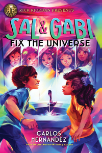 Carlos Hernandez — Sal and Gabi Fix the Universe