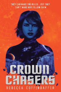 Rebecca Coffindaffer — Crownchasers