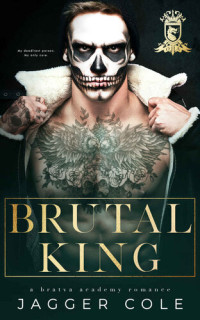 Jagger Cole — Brutal King (Savage Heirs #3)