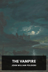 John William Polidori — The Vampire