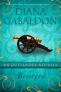 Diana Gabaldon — Besieged (Outlander #13)