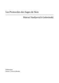 Matvei Vasilyevich Golovinski — Les Protocoles des Sages de Sion