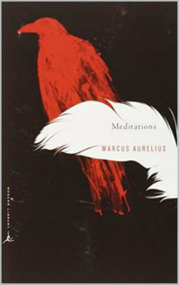Marcus Aurelius & Gregory Hays [Aurelius, Marcus] — Meditations: A New Translation