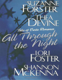 Lori Foster — All Through the Night