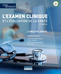 Carolyn Jarvis — L'examen clinique et l'évaluation de la santé