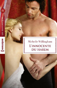Michelle Willingham [Michelle Willingham] — L'innocente du harem
