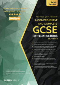 Shahin Malik [Malik, Shahin] — A Comprehensive and Complete GCSE Mathematics Book Self Teach