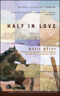 Maile Meloy — Half in Love