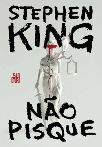 Stephen King — Não pisque