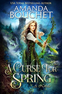 Amanda Bouchet — A Curse For Spring