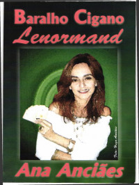 Ana Anciães — Baralho Cigano Lenormand