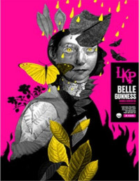 Harold Schechter, Letícia Ribeiro Carvalho (translation) — Lady Killers Profile: Belle Gunness