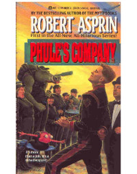 Robert Asprin — Phule's Company