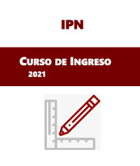 Aprueba MX — Curso de Ingreso IPN 2021